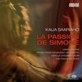 Saariaho / Upshaw / Finnish Radio Sym Orch - Passion De Simone - Super Audio CD