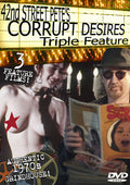 42nd Street Petes Corrupt Desires Triple Feature - 42nd Street Petes Corrupt Desires Triple Feature - DVD