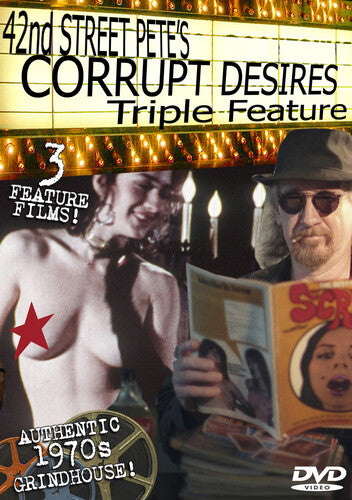 42nd Street Petes Corrupt Desires Triple Feature - 42nd Street Petes Corrupt Desires Triple Feature - DVD