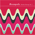 Beanpole - Random Musings 1 - Music CD