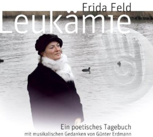 Feld,frida - Leuksmie-ein Poetisches Tage - Music CD