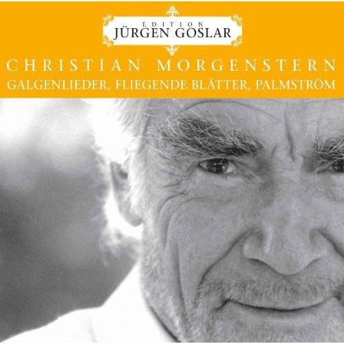 Goslar,jurgen - Morgenstern: Ssmtliche Galgenl - Music CD