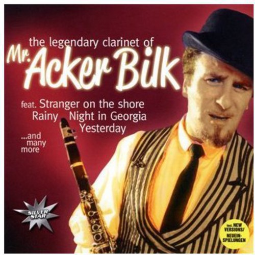 Mr. Acker Bilk - Legendary Clarinet Of - Music CD