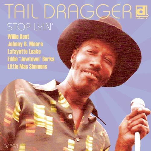 Tail Dragger - Stop Lyin - Music CD