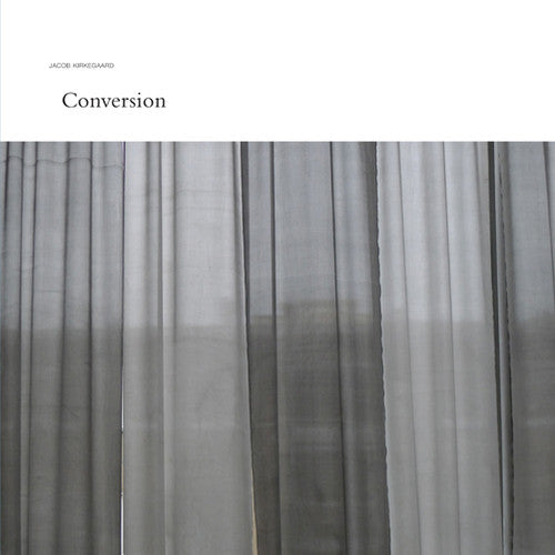 Kirkegaard,jacob - Conversion - Vinyl Record
