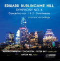 Nel,anton / Austin Symphony Orchestra / Bay,peter - Edward Burlingame Hill: Symphony No. 4 - Music CD