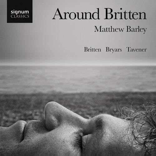 Britten / Barley,matthew - Around Britten - Music CD
