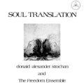 Strachan,donald Alexander - Soul Translation: A Spiritual Suite - Vinyl Record