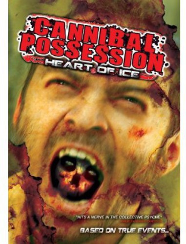 Cannibal Possession: Heart Of Ice - Cannibal Possession: Heart Of Ice - DVD