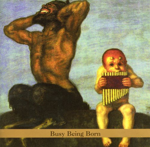 Lucas,gary - Busy Being Born - Music CD