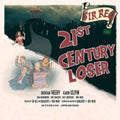 Sir Reg - 21st Century Loser - Vinyl Record