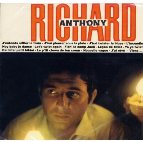 Anthony,richard - J'entends Siffler Le Train - Music CD