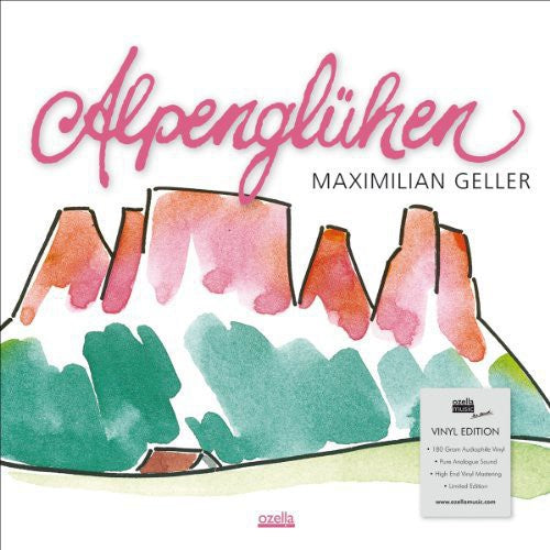 Geller,maximilian - Alpengluhen - Vinyl Record