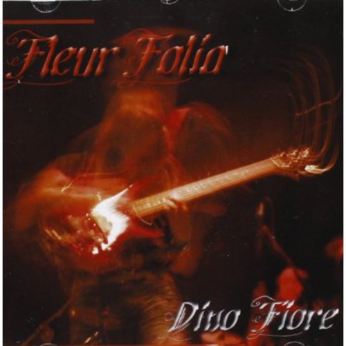 Fiore,dino - Fleur Folia - Music CD