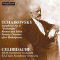 Tchaikovksy / Celibidache - Sym 6 Romeo & Jula - Music CD