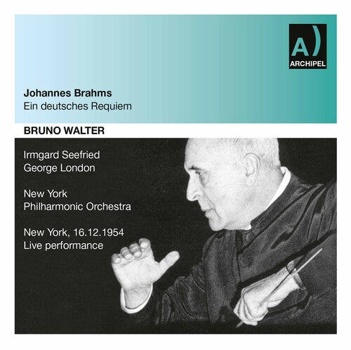 Brahms / Walter - Ein Deutsches Requiem: Seefrie - Music CD