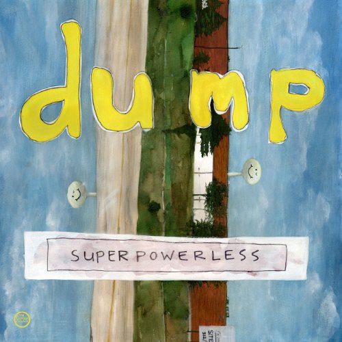 Dump - Superpowerless - Vinyl Record