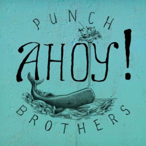 Punch Brothers - Ahoy - Vinyl Record