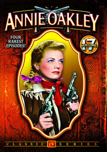 Annie Oakley 17 - Annie Oakley 17 - DVD