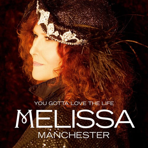Manchester,melissa - You Gotta Love The Life - Music CD