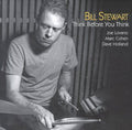 Stewart,bill / Lovano,j / Cohen,m / Holland,d - Think Before You Think - Music CD