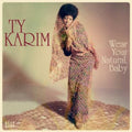 Wear Your Natural Baby [Import] Vinyl Record