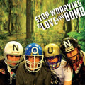 Stop Worrying & Love The Bomb - Noun - Music CD