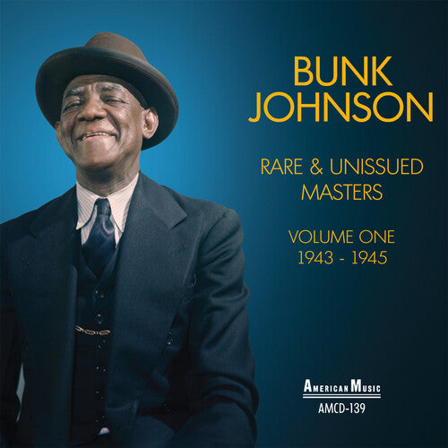 Johnson,bunk - Rare & Unissued Masters Vol 1 1943-1945 - Music CD