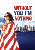 Without You I'm Nothing - Without You I'm Nothing - DVD