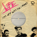 Life - Take Off With You / Money - Vinyl Record