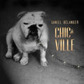Belanger,daniel - Chic De Ville - Music CD