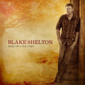 Shelton,blake - Based On A True Story - Music CD