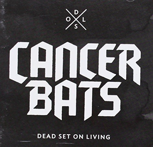 Cancer Bats - Dead Set On Living (deluxe Edition) - Music CD