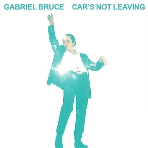 Gabriel Bruce - Cars Not Leaving - Vinyl Record