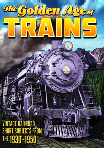 Trains: The Golden Age Of Trains - Trains: The Golden Age Of Trains - DVD