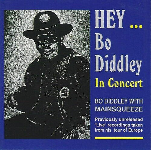 Diddley,bo - Hey Bo Diddley / In Concert - Music CD