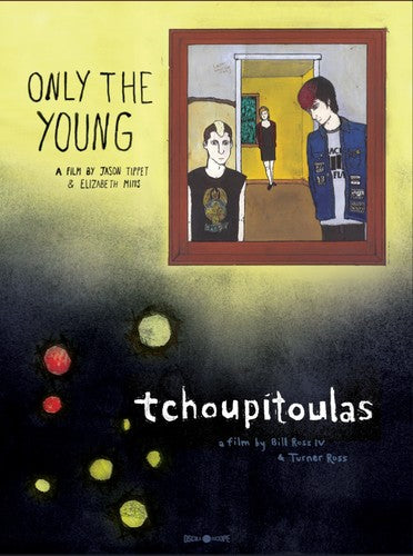 Only The Young / Tchoupitoulas - Only The Young / Tchoupitoulas - DVD