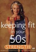 Keeping Fit In Your 50s: Strength - Keeping Fit In Your 50s: Strength - DVD