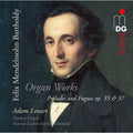 Mendelssohn / Lenart,adam - Preludes & Fugues Op 35 & 37 - Super Audio CD