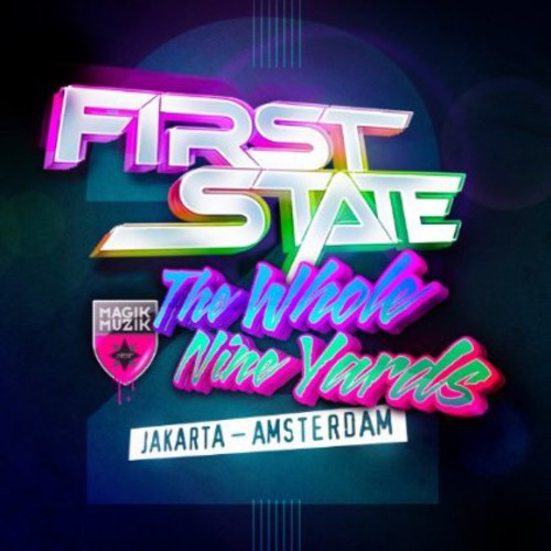 First State - Whole Nine Yards 2: Jakarta - Amsterdam - Music CD