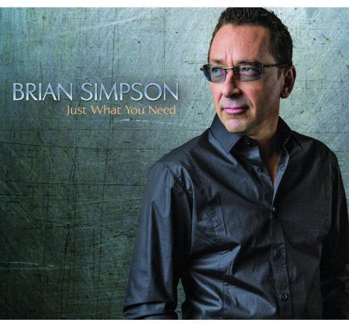 Simpson,brian - Just What You Need - Music CD