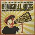 Bombshell Rocks - Generation Tranquilized - Vinyl Record