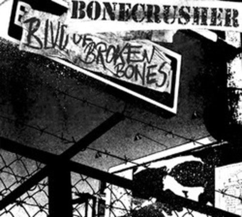 Bonecrusher - Blvd. Of Broken Bones - Music CD