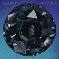 Hiatt,lilly - Royal Blue - Vinyl Record