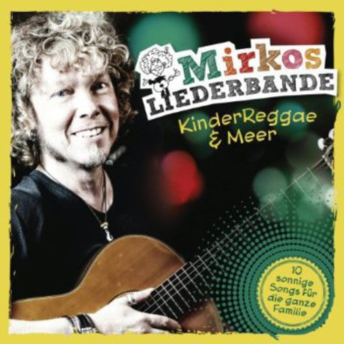 Mirkos Liederbande - Kinderreggae & Meer - Music CD