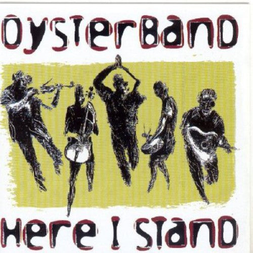 Oysterband - Here I Stand - Music CD