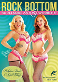 Rock Bottom :the Burlesque Booty Workout - Rock Bottom :the Burlesque Booty Workout - DVD