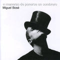 Bose,miguel - Once Maneras De Ponerse Un Sombrero - Music CD