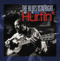 Blues Is Alright For Hurtin' / Various - Blues Is Alright For Hurtin' / Various - Music CD