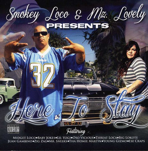 Smokey Loco & Mz. Lovely - Here To Stay - Music CD